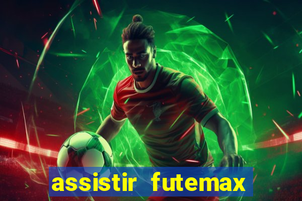 assistir futemax real madrid